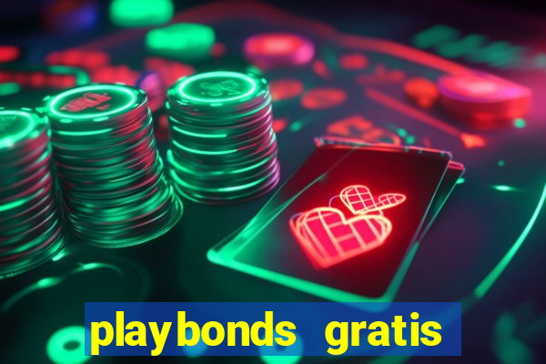 playbonds gratis jogar bingo silverball